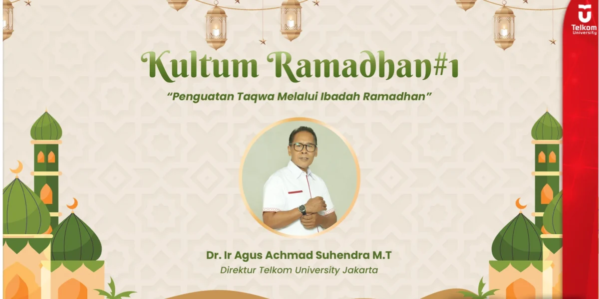 Berita Utama TelU Jakarta : Kultum Ramadhan Series #1