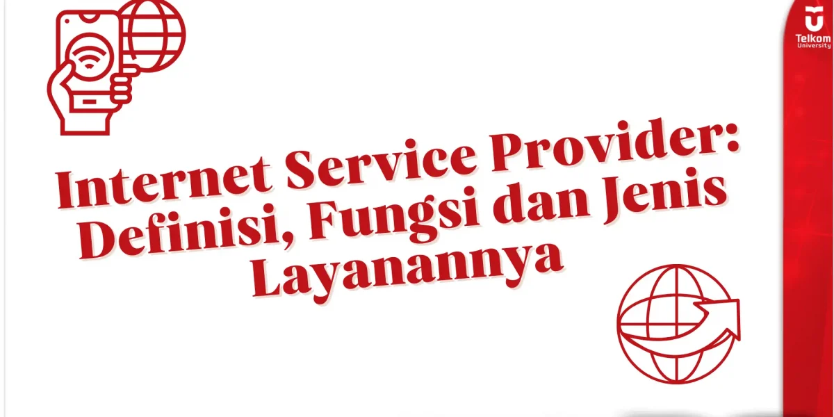 Internet Service Provider: Definisi, Fungsi dan Jenis Layanannya