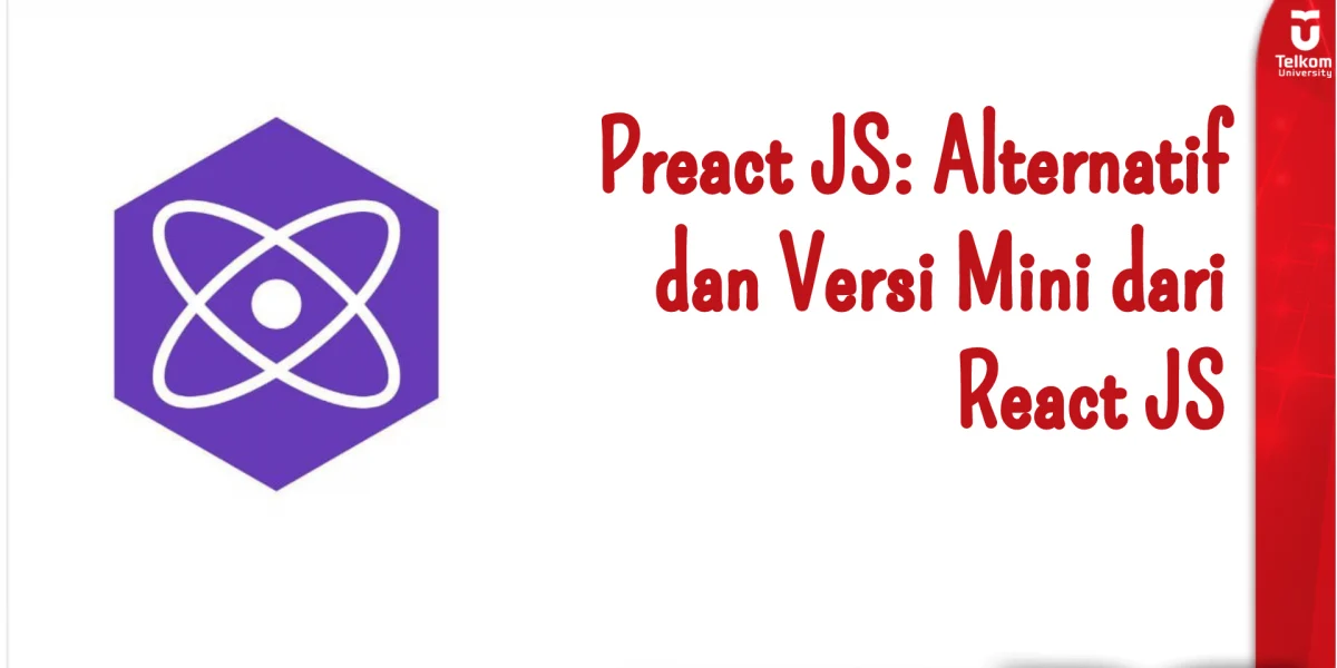 Preact JS: Alternatif dan Versi Mini dari React JS