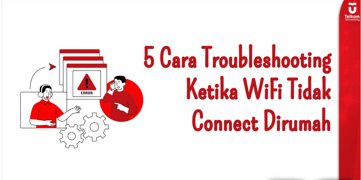 5 Cara Troubleshooting Ketika WiFi Tidak Connect Dirumah