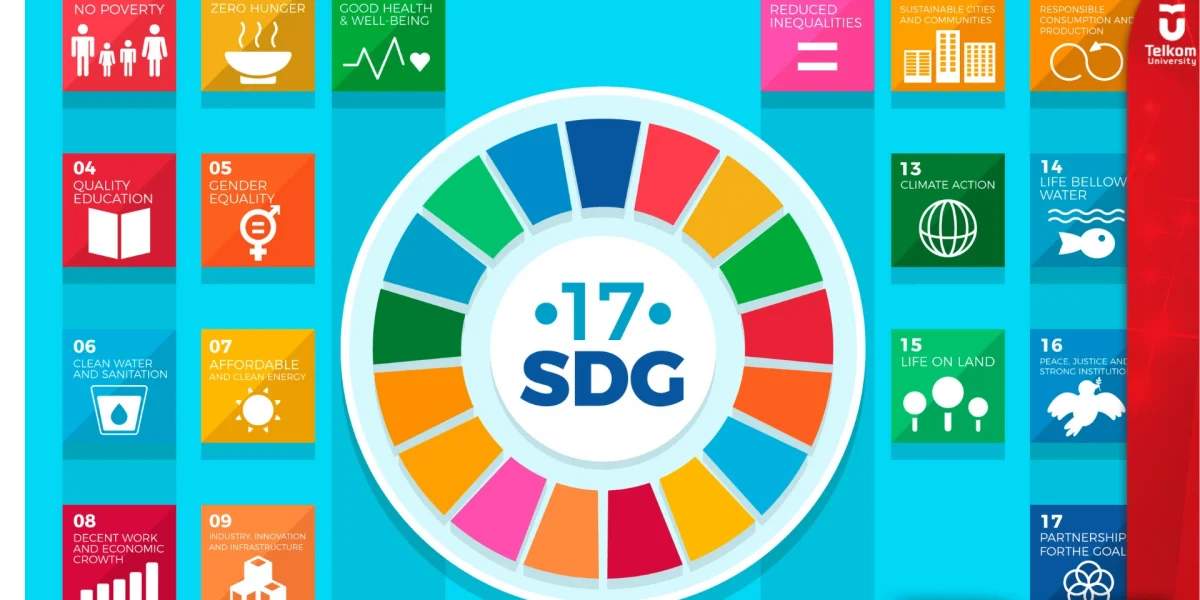 Sustainable Development Goals (SDGs) Apa Itu dan Mengapa Penting