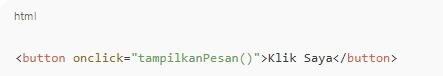 Menampilkan Alert Saat Tombol Diklik Menampilkan Alert Saat Tombol Diklik HTML