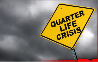 Quarter Life Crisis