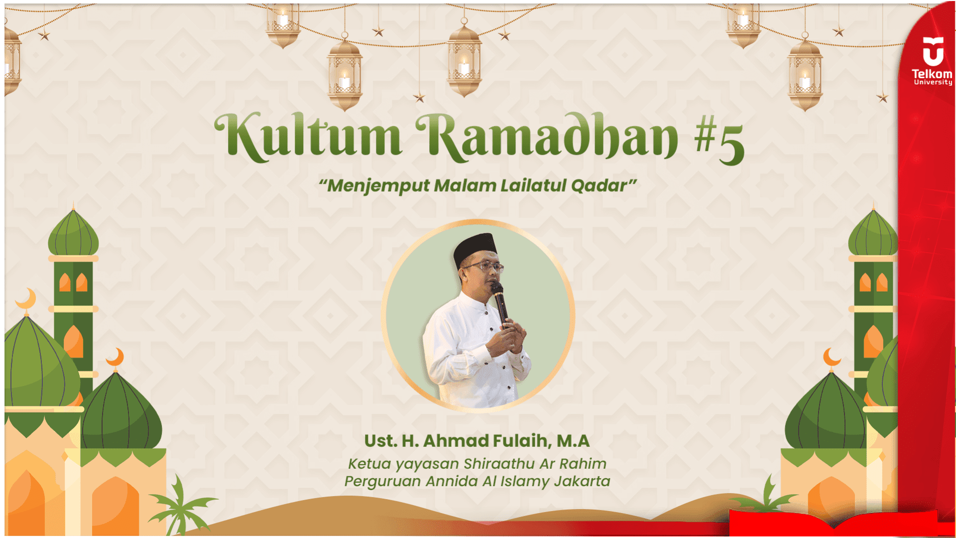 Kultum Ramadhan Series #5: Celebrating the Night of Laylatul Qadar