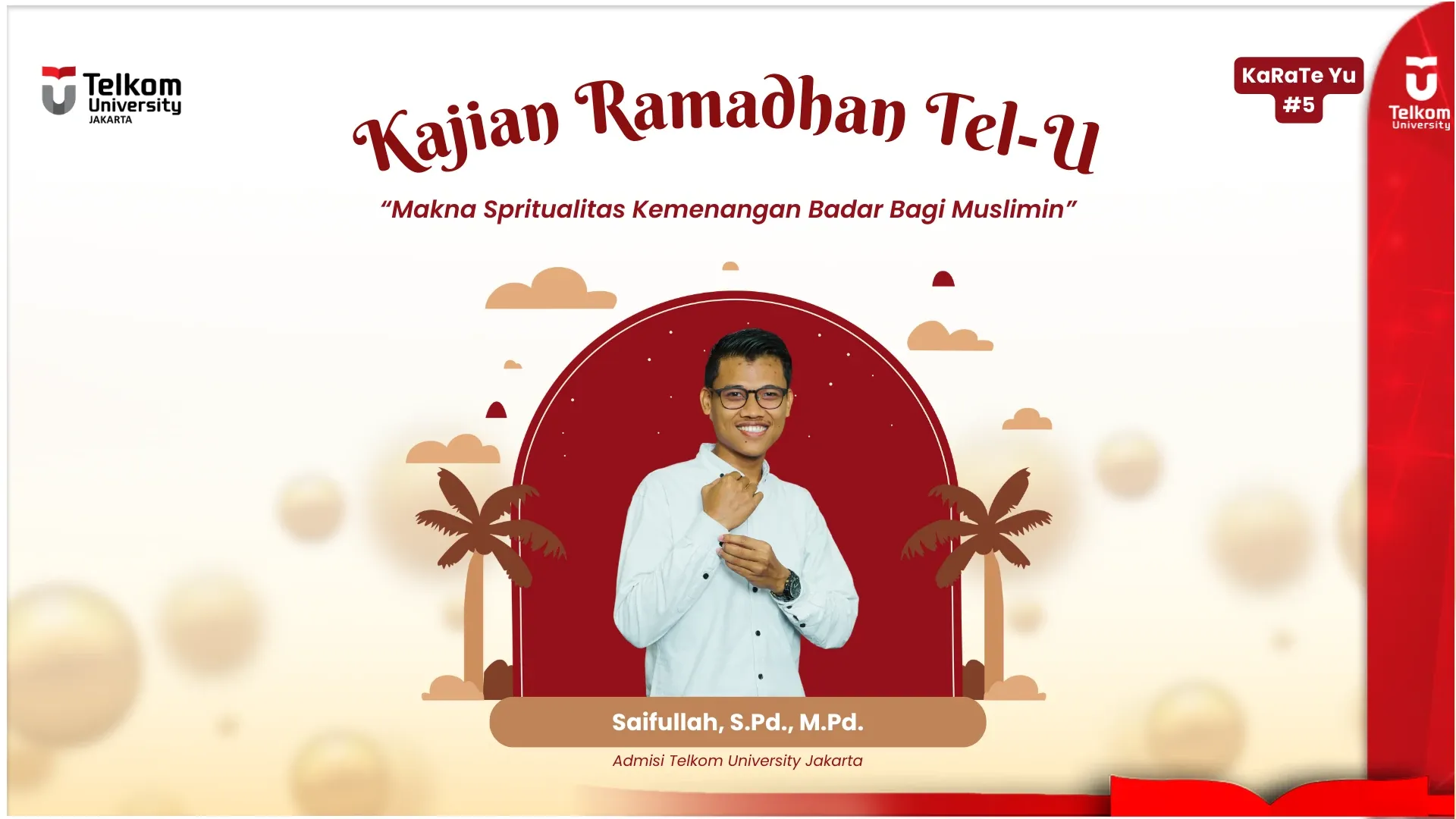 KaRaTe Yu #5 – Makna Spiritual Kemenangan Badar Bagi Muslimin KaRaTe Yu #5 – Makna Spiritual Kemenangan Badar Bagi Muslimin