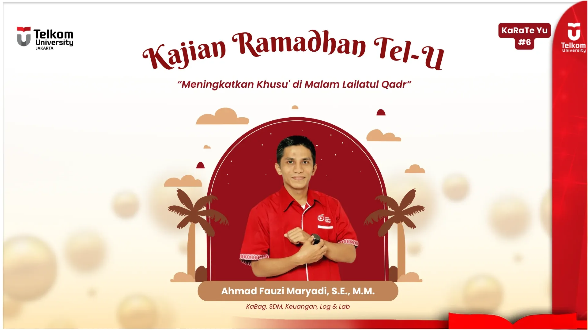 KaRaTe Yu #6 – Meningkatkan Khusyuk di Malam Lailatul Qadr KaRaTe Yu #6 – Meningkatkan Khusyuk di Malam Lailatul Qadr