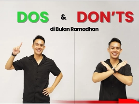 Dos and Don’ts Selama Bulan Ramadhan